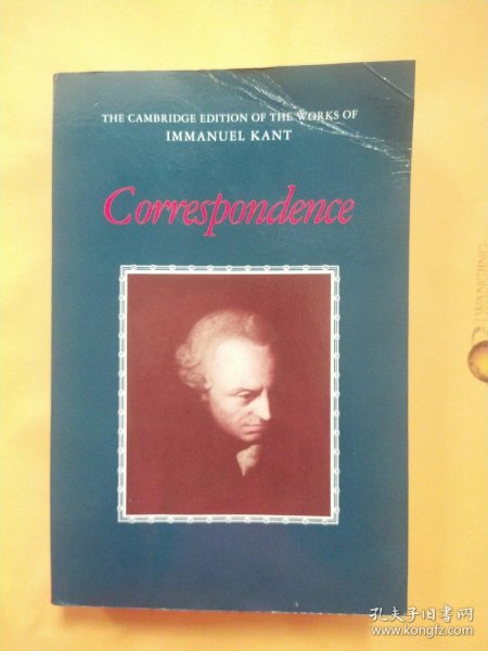 Correspondence (The Cambridge Edition of the Works of Immanuel Kant)