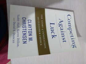 与运气竞争：创新与客户选择的故事 英文原版 Competing Against Luck