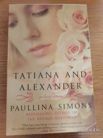 Paullina Simons: Tatiana and Alexander宝琳娜·西蒙斯 塔蒂亚娜和亚历山大 国内现货包邮