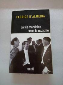 外文 La vie mondaine sous le nazisme  ，