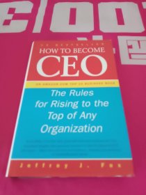 How to Become CEO: The Rules for Rising to the Top of Any Organisation