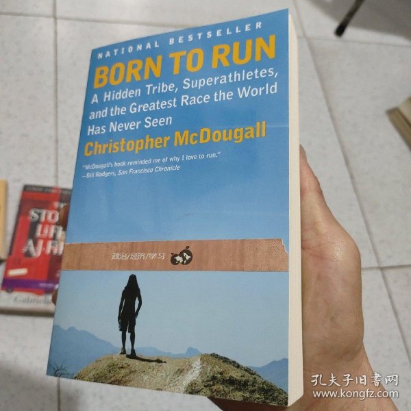 Born to Run：A Hidden Tribe, Superathletes, and the Greatest Race the World Has Never Seen