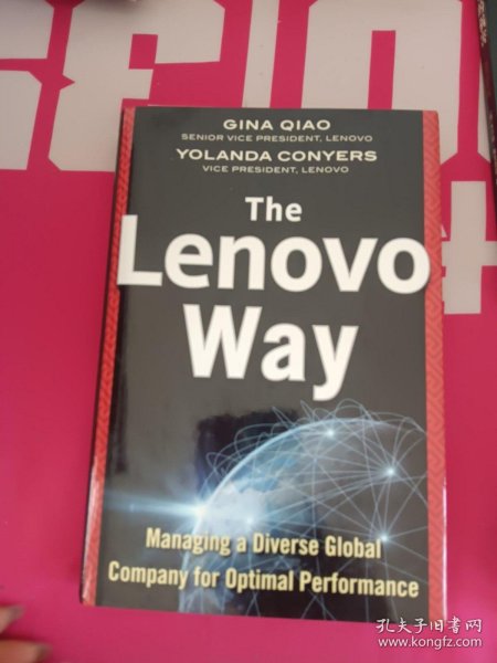 The Lenovo Way：Managing a Diverse  Global Company for  Optimal Performance