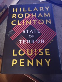 名家签名本 稀见 State of Terror（恐怖状态） Hillary Rodham Clinton（希拉里·克林顿）Louise Penny（路易斯·彭妮） 双人签名        硬精装 Simon & Schuster（西蒙与舒斯特） 出版