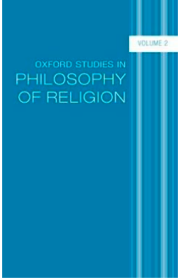Oxford Studies in Philosophy of Religion, Volume 2 牛津宗教哲学研究，第2卷