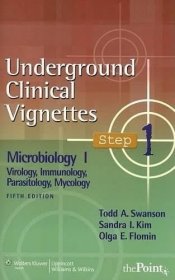 Underground Clinical Vignettes Step 1: Microbiology I: Virology, Immunology, Parasitology, Mycology (Underground Clinical Vignettes Series)