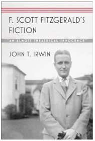 F. Scott Fitzgerald’s Fiction:“An Almost Theatrical Innocence” 菲茨杰拉德小说：近乎戏剧般的天真