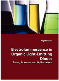 Electroluminescence in Organic Light-Emitting Diodes:Basics, Processes, and Optimizations