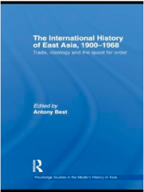 The International History of East Asia, 1900–1968:Trade, Ideology and the Quest for Order,(Routledge Studies in the Modern History of Asia)  东亚国际史，1900-1968：贸易、思想和对秩序的追求