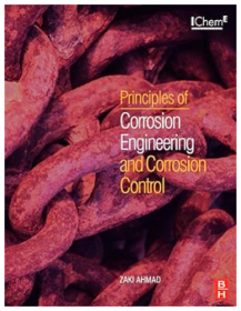Principles of Corrosion Engineering and Corrosion Control 腐蚀工程与腐蚀控制原理