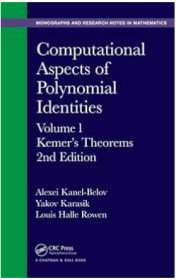 Computational Aspects of Polynomial Identities:Volume l, Kemer's Theorems, 2nd Edition,(Monographs and Research Notes in Mathematics) 多项式恒等的计算问题 第1卷 凯梅尔定理 第2版（丛书）