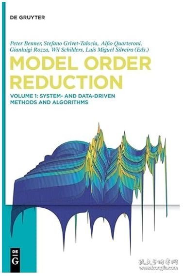 System- and Data-Driven Methods and Algorithms:(Model Order Reduction) 模型降阶：第一卷：方法
