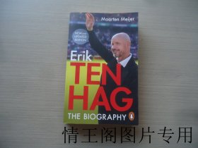 Ten Hag The Biography