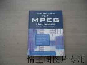 The MPEG Handbook：MPEG-1 MPEG-2  MPEG-4 （馆藏 · 16开精装本英文原版）