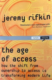 英文原版 the Age of Access How the Shift from ownership to access is transforming modern life