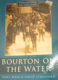 英文原版薄册 英国水上伯顿的历史与老照片 Bourton on the Water