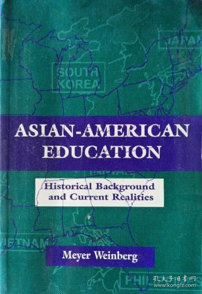 英文原版 Asian-American Education: Historical Background and Current Realities