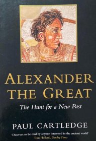 英文原版 亚历山大大帝 Alexander the Great the Hunt for a New Past