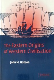 英文原版 西方文明的东方起源 the Eastern Origins of Western Civilisation civilization