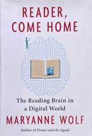 英文原版 Reader. Come Home: the Reading Brain in a Digital World