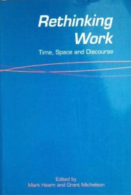 英文原版 Rethinking Work: time, space and discourse