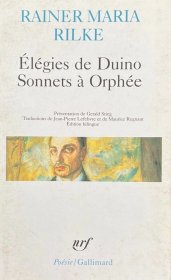 法文原版 里尔克 Elegies de Duino Sonnets a Orphee Les Élégies de Duino - Sonnets à Orphée