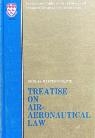 英文原版有笔迹 Treatise on Air-Aeronautical Law