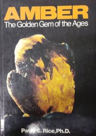 英文原版精装本 琥珀 Amber: the Golden Gem of the Ages