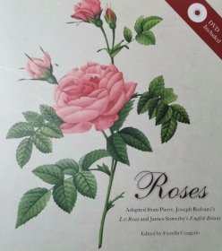 英文原版玫瑰植物科学画集 含DVD Roses: Adapted from Pierre-Joseph Redoute's Les Rosesand James Sowerby's English Botany