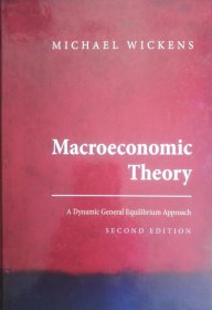 英文原版精装本 Macroeconomic Theory: A Dynamic General Equilibrium Approach - Second Edition