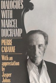 英文原版 杜尚访谈录 Dialogues with Marcel Duchamp