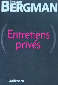 法文原版 英格玛·伯格曼原著 Entretiens prives Entretiens privés