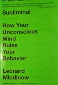 英文原版 Subliminal : How Your Unconscious Mind Rules Your Behavior