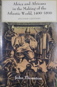 英文原版 Africa and Africans in the Making of the Atlantic World, 1400- 1800 (second edition)