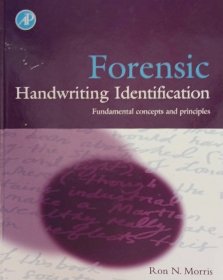 英文原版 法医笔迹鉴定 Forensic Handwriting Identification Fundamental concepts and principles