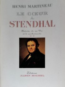 法文原版司汤达传 Le coeur de Stendhal: histoire de sa vie et de ses sentimente