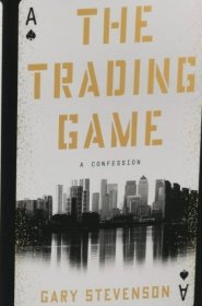 英文原版 the Trading Game: a confession