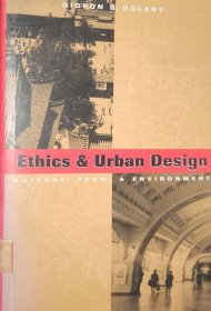 英文原版 Ethics and Urban Design & Culture Form and Environment