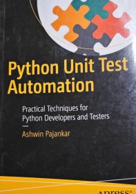 英文原版计算机参考书 Python Unit Test Automation: Practical Techniques for Python Developers and Testers