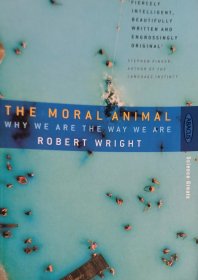 英文原版 道德动物 The Moral Animal：Why We Are, the Way We Are: The New Science of Evolutionary Psychology