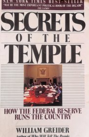 英文原版品相好 Secrets of the Temple: How the Federal Reserve Runs the Country FDR