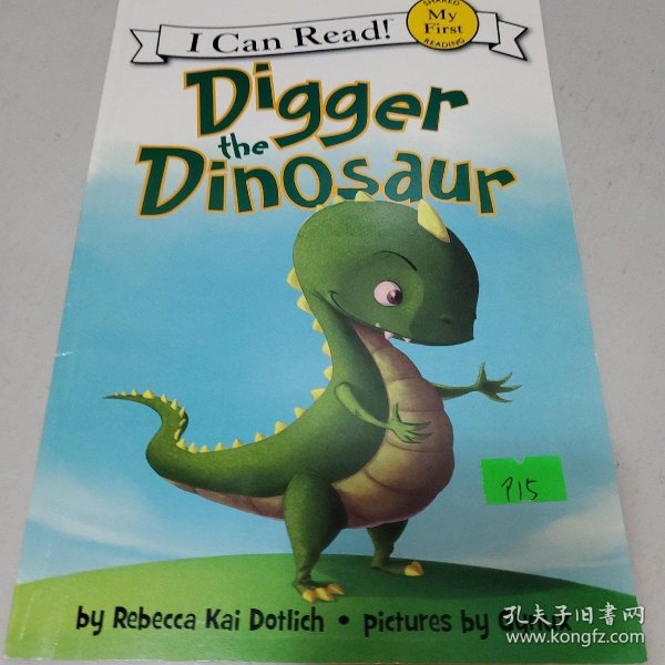 Digger the Dinosaur (My First I Can Read)