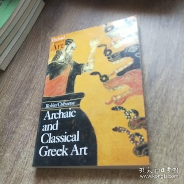 Archaic and Classical Greek Art (Oxford History of Art)