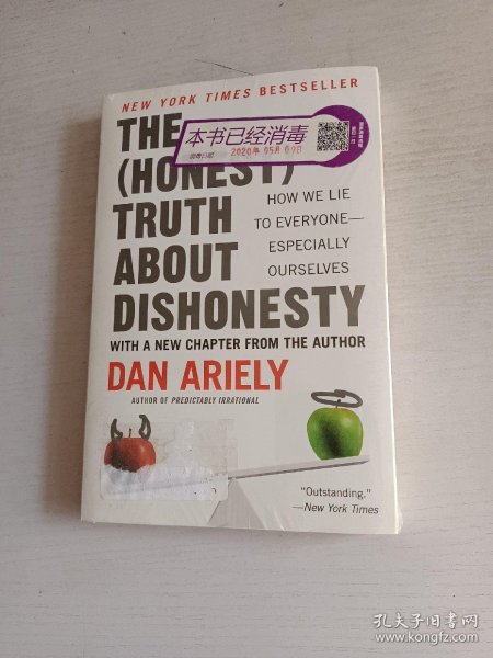 The Honest Truth About Dishonesty：How We Lie to Everyone--Especially Ourselves