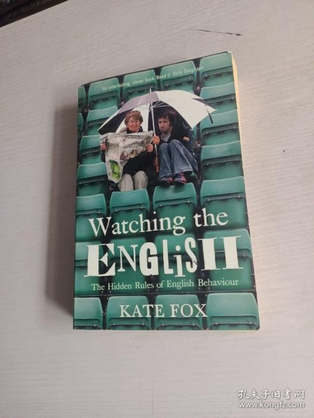 Watching the English：The Hidden Rules of English Behaviour