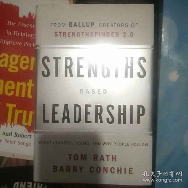 Strengths-Based Leadership：Great Leaders, Teams, and Why People Follow