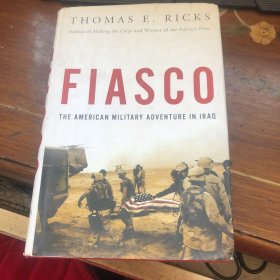 Fiasco：The American Military Adventure in Iraq