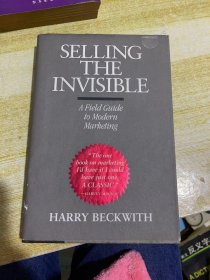 Selling the Invisible：A Field Guide to Modern Marketing