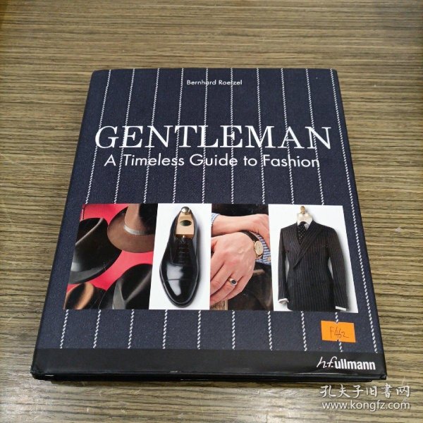 Gentleman: A Timeless Guide to Fashion