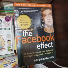 The Facebook Effect：The Inside Story of the Company That Is Connecting the World